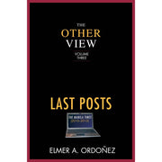 The Other View Vol. 3 Last Posts: The Manila Times (2010-2012) Front Cover