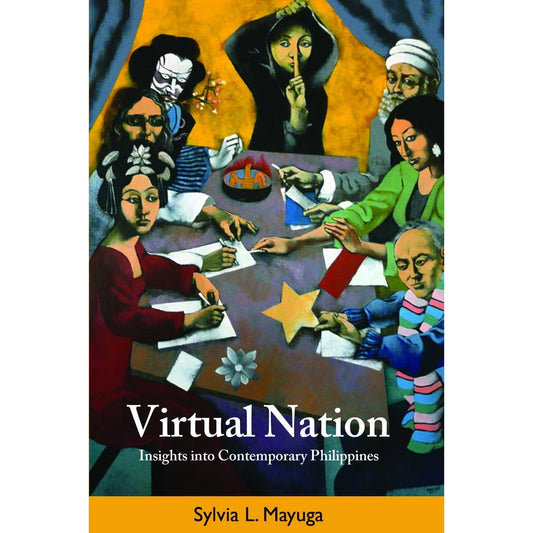 Virtual Nation: Insights into Contemporary Philippines Front Cover