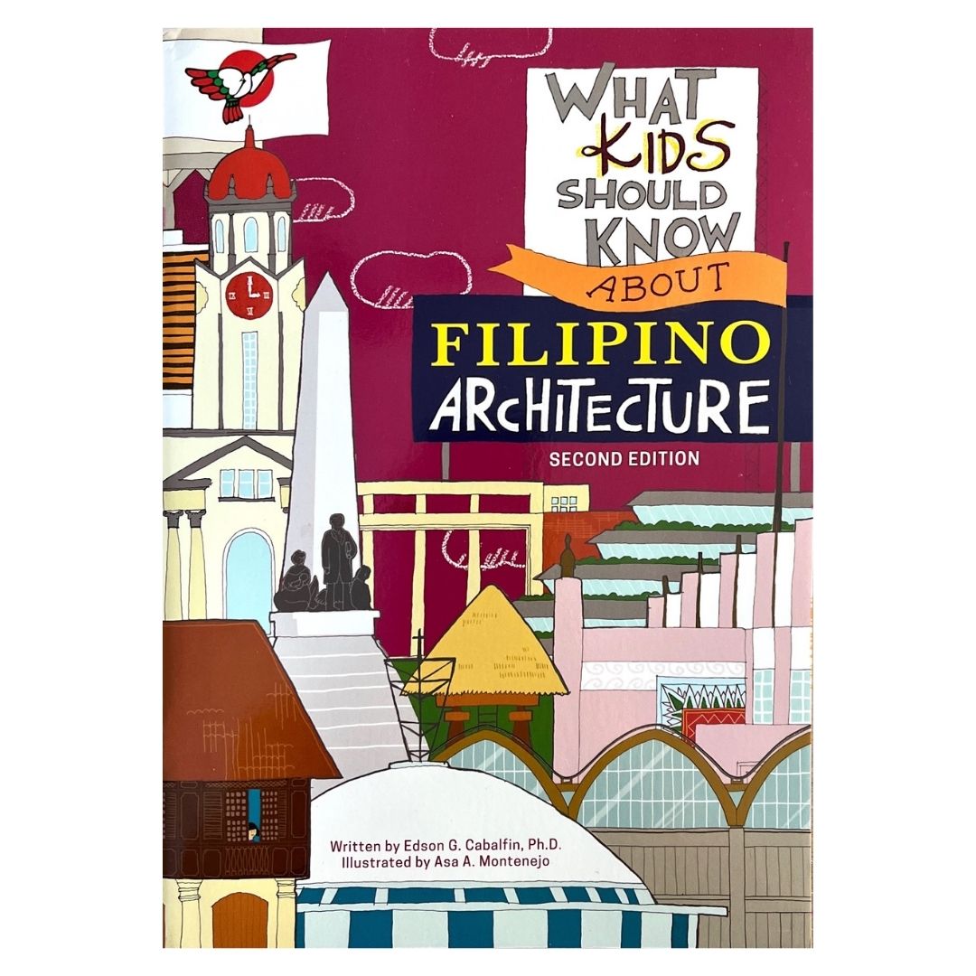 What Kids Should Know About Filipino Architecture Second Edition (Front Cover)