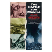 The Battle for Manila by Richard Connaughton/John Pimlott/Duncan Anderson Front cover