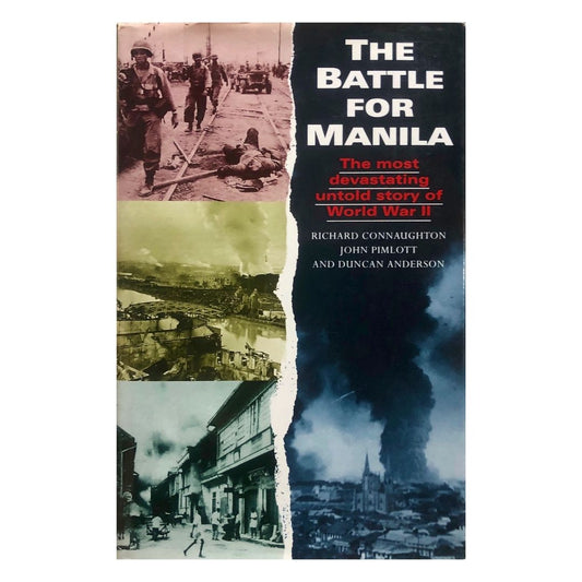 The Battle for Manila by Richard Connaughton/John Pimlott/Duncan Anderson Front cover
