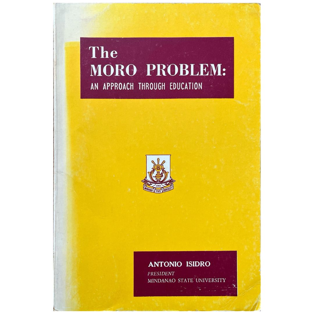 The Moro Problem: An Approach Through Education – Philippine Books
