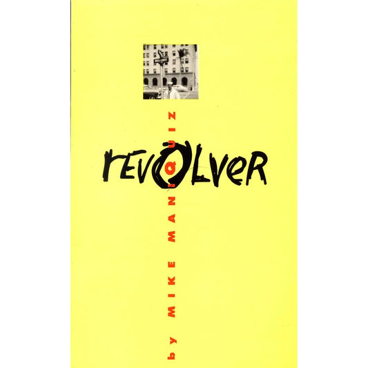 Revolver by Mike Maniquiz Front Cover