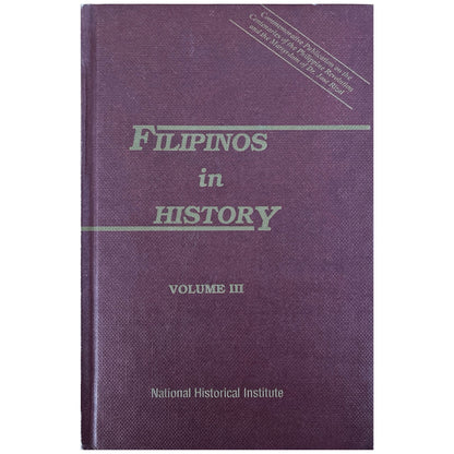 Filipinos in History Volume 3.  by National Historical Institute (Front Cover)