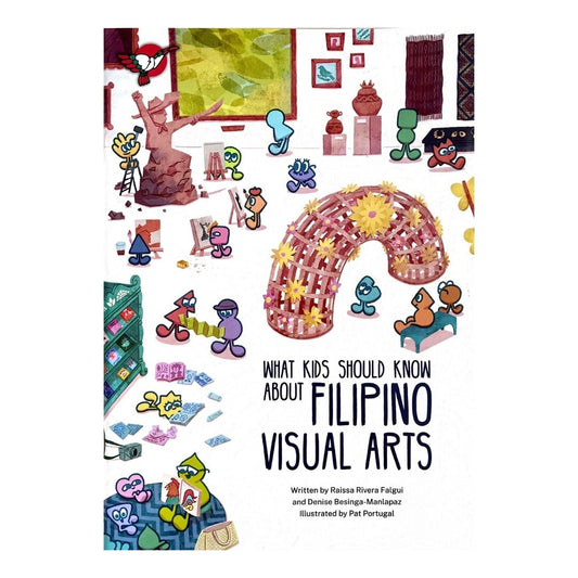 What Kids Should Know About Filipino Visual Arts (Front Cover)