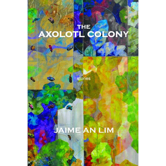 The Axolotl Colony stories Front Cover