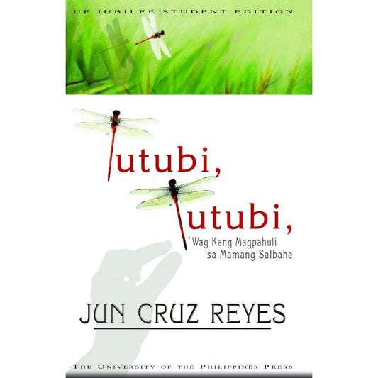 Tutubi, Tutubi, 'Wag Magpapahuli sa Mamang Salbahe (Reprint) Front Cover