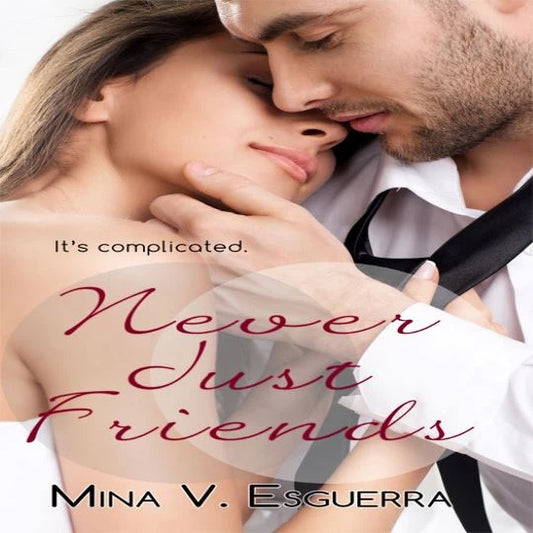 Never Just Friends by Mina V. Esguerra Front Cover