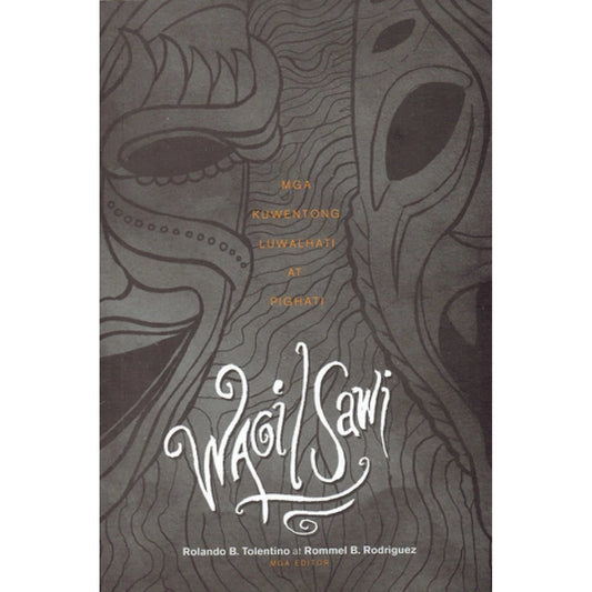 Wagi/Sawi Mga Kuwentong Luwalhati At Pighati Front Cover