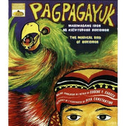 Pagpagayuk: Ang Mahiwagang Ibon Ng Bukidnon Front Cover
