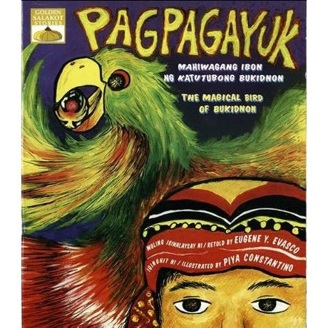 Pagpagayuk: Ang Mahiwagang Ibon Ng Bukidnon Front Cover