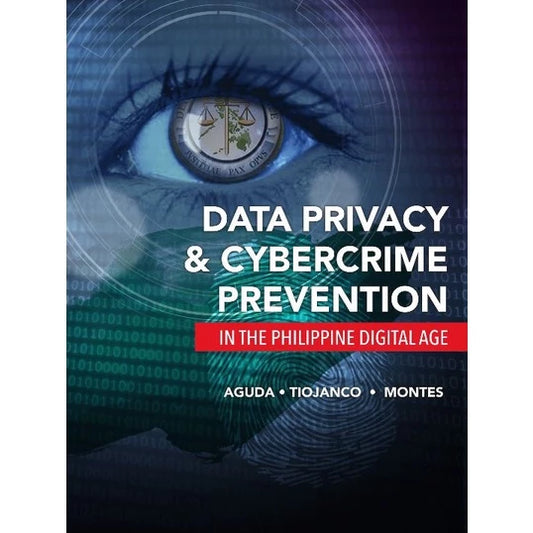 Data Privacy and Cybercrime Prevention in the Philippine Digital Age Revised Edition Front Cover