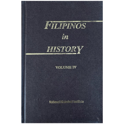 Filipinos in History Volume 4.  by National Historical Institute (Front Cover)