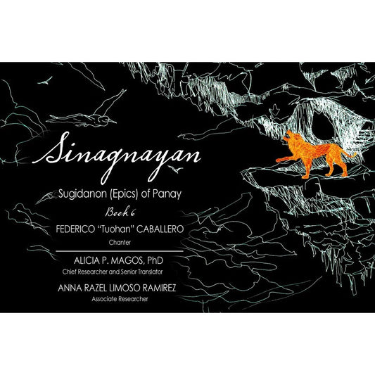 Sinagnayan Sugidanon (Epics) of Panay Book 6 Front Cover