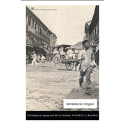 Motherless Tongues: The Insurgency of Language amid Wars of Translation Front Cover