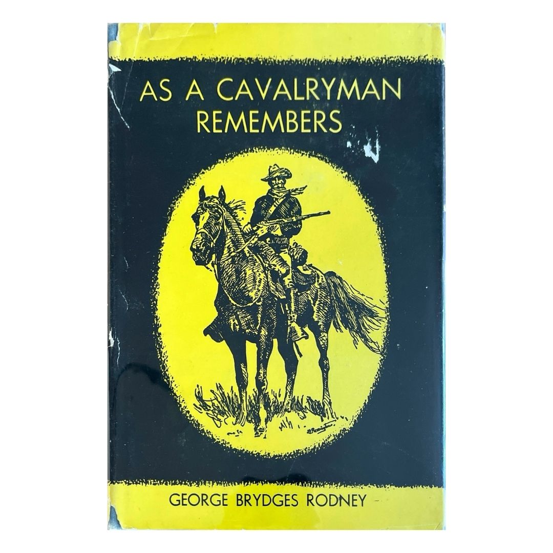 As A Cavalryman Remembers by George Brydges Rodney Front cover