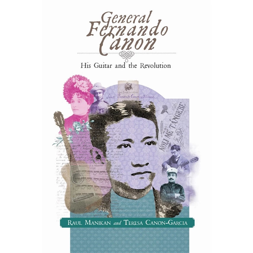 General Fernando Canon (His Guitar and the Revolution) Front Cover