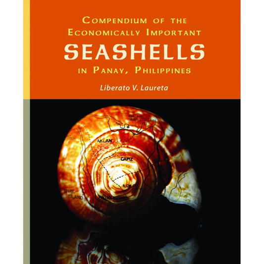 Compendium of the Economically Important Seashells in Panay, Philippines Front Cover