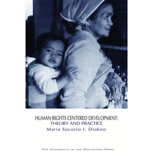 Human Rights Centered Development: Theory & Practice Front Cover