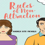 Rules of Non-Attraction by Andrea Soto-Pionilla Front Cover