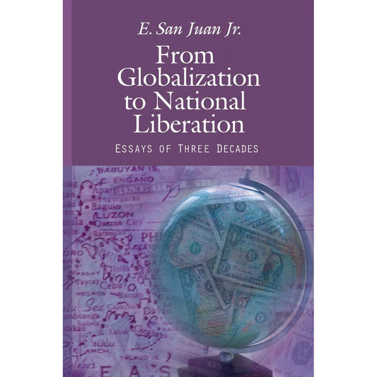 From Globalization to National Liberation: Essays of Three Decades Front Cover