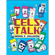 Cels Talk by Dennis Collantes Front Cover