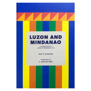 Luzon and Mindanao: A Translation of Luzon Et Mindanao, 1870 by Duc D' Alencon Front cover
