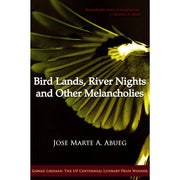 Bird Lands, River Nights and Other Melancholies Front Cover