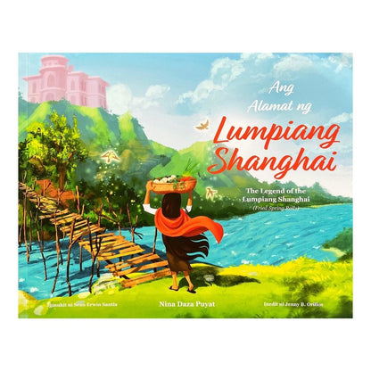 Ang Alamat ng Lumpiang Shanghai the Lengend of the Lumpiang Shanghai (Front Cover)