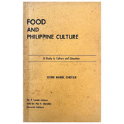Food and Philippine Culture: A Study in Culture and Education By Esther Manuel Cabotaje (Fron Cover)