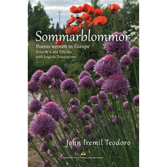 Sommarblommor: Poems Written in Europe by John Iremil Teodoro Front Cover