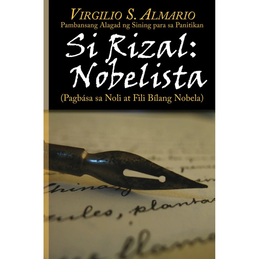 Si Rizal: Nobelista (Pagbasa sa Noli at Fili Bilang Nobela) Front Cover