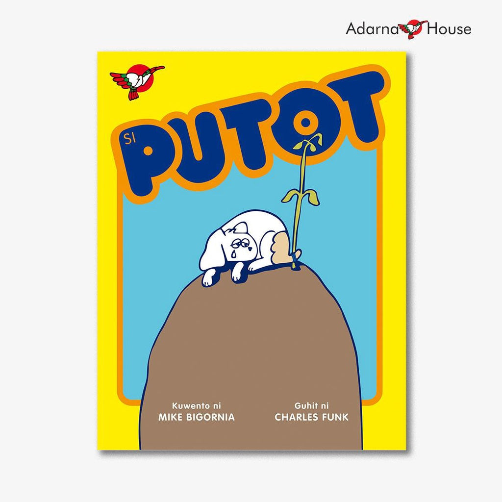 Si Putot Picture Book - for Grade 2, Filipino Text Front Cover
