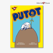Si Putot Picture Book - for Grade 2, Filipino Text Front Cover