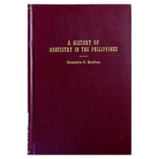 A History of Dentistry in the Philippines by Gonzalo S. Robles Front cover