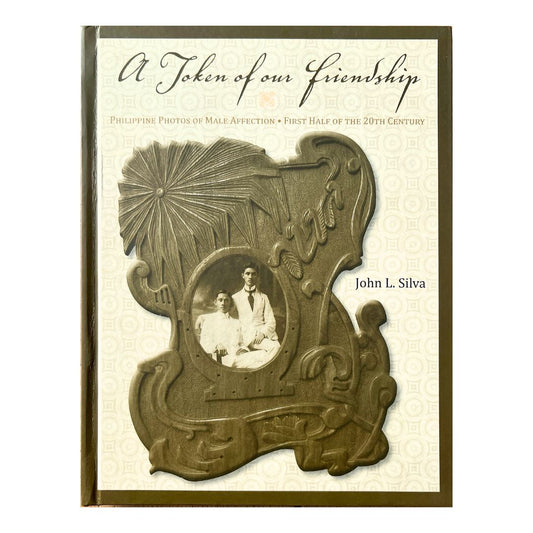 A Token of our Friendship by John Silva Front Cover