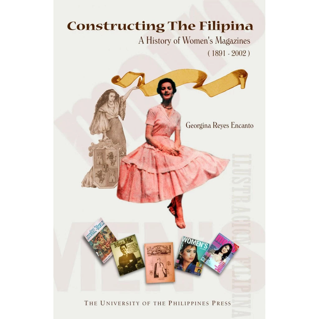 Constructing the Filipina: A History of Women's Magazines Front Cover