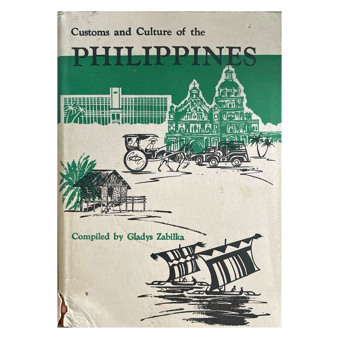 Customs and Cultures of the Philippines by Gladys Zabilka Front cover
