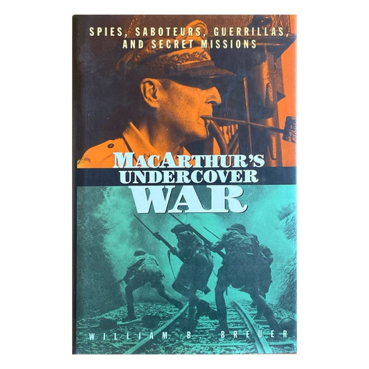 MacArthur's Undercover War by William B. Breuer Frontcover