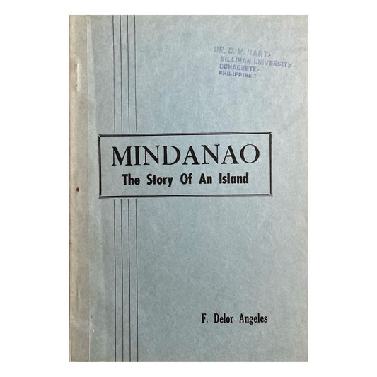 Mindanao: the Story of an Island by F. Delor Angeles Front Cover