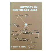 Odyssey In Southeast Asia by Renato Tayag Front Cover