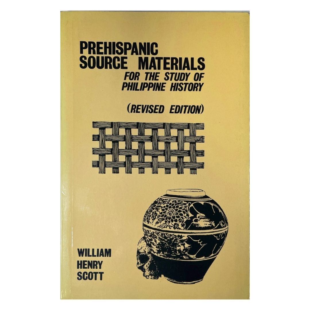 Prehispanic Source Materials: For the Study of Philippine History (Revised Edition) by William Henry Scott Frontcover