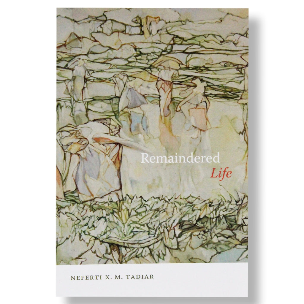 Remaindered Life by Neferti X.M. Tadiar Front Cover