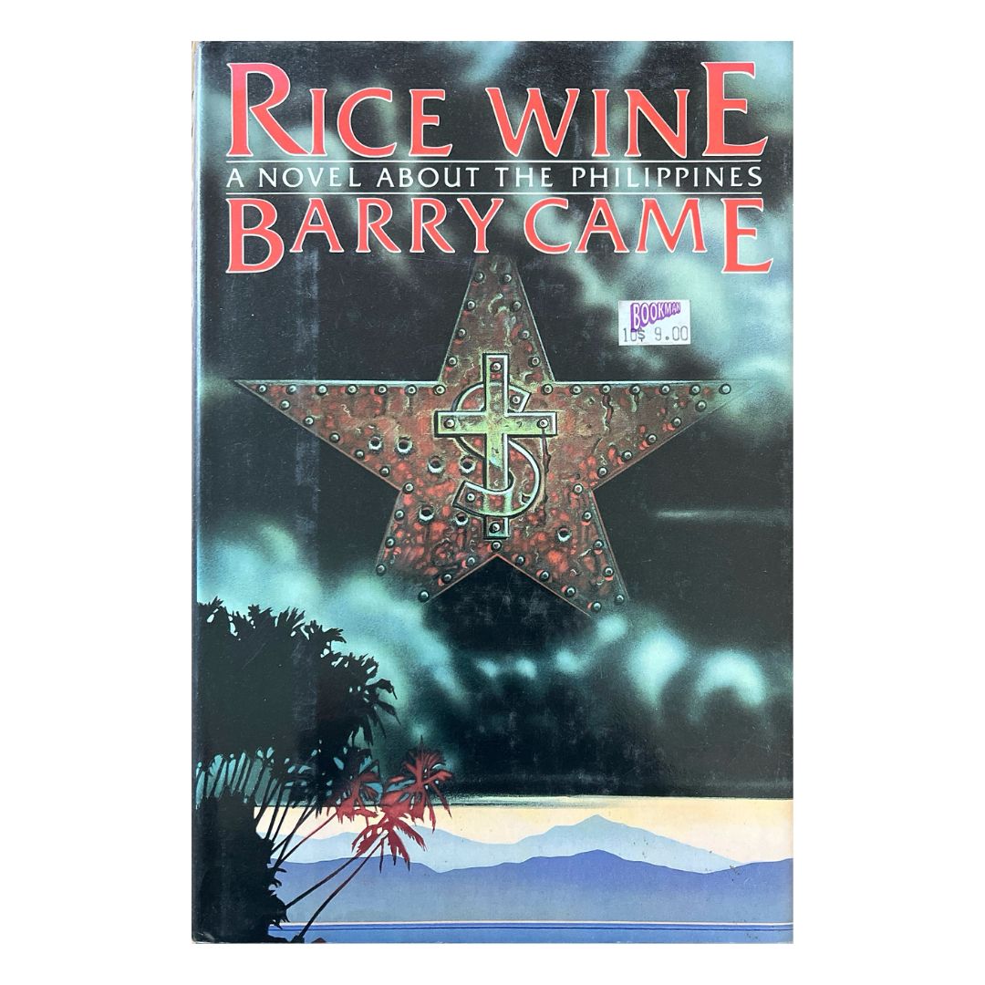 Rice Wine: A Novel about the Philippines by Barry Came Front cover