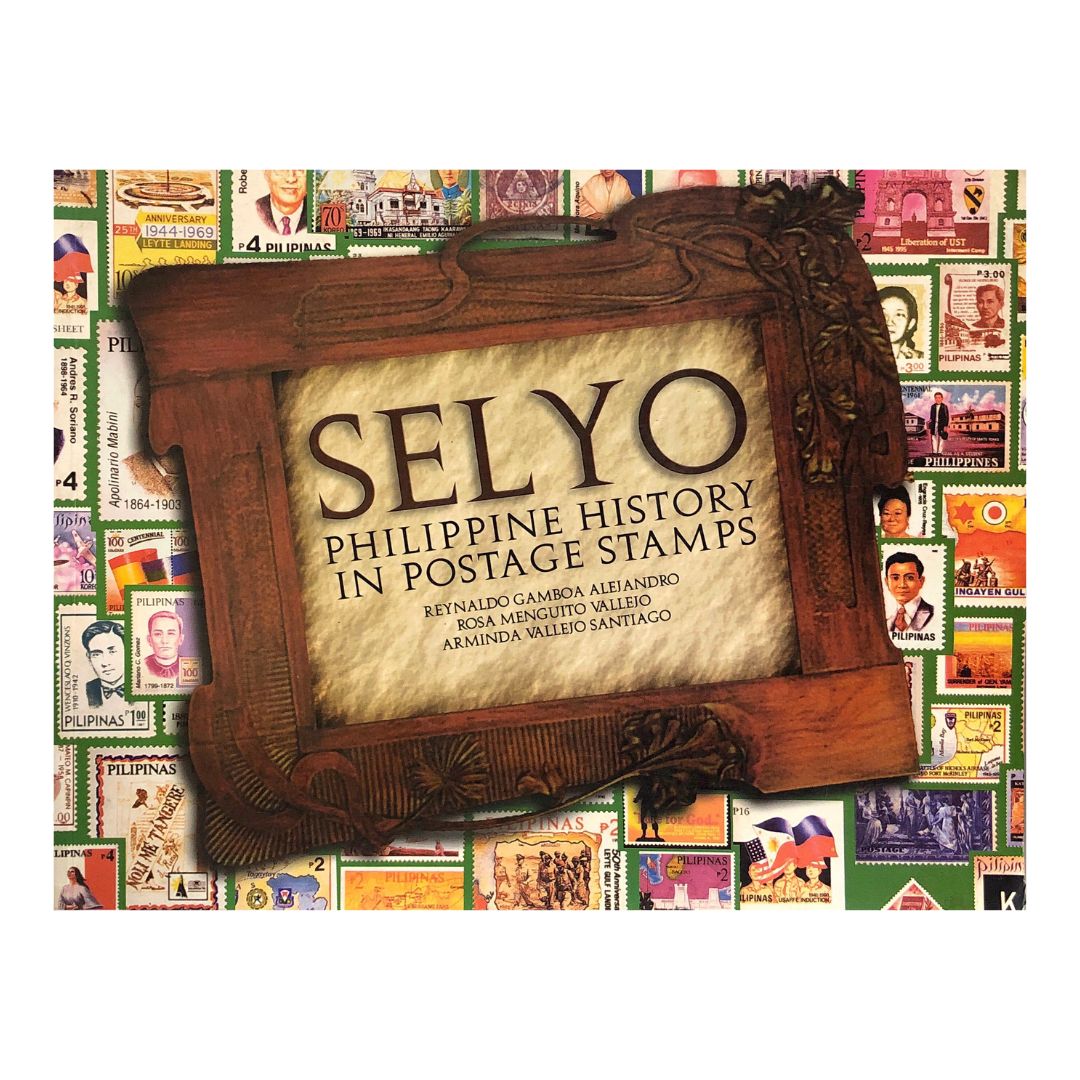 Selyo: Philippine History in Postage Stamps – Philippine Books