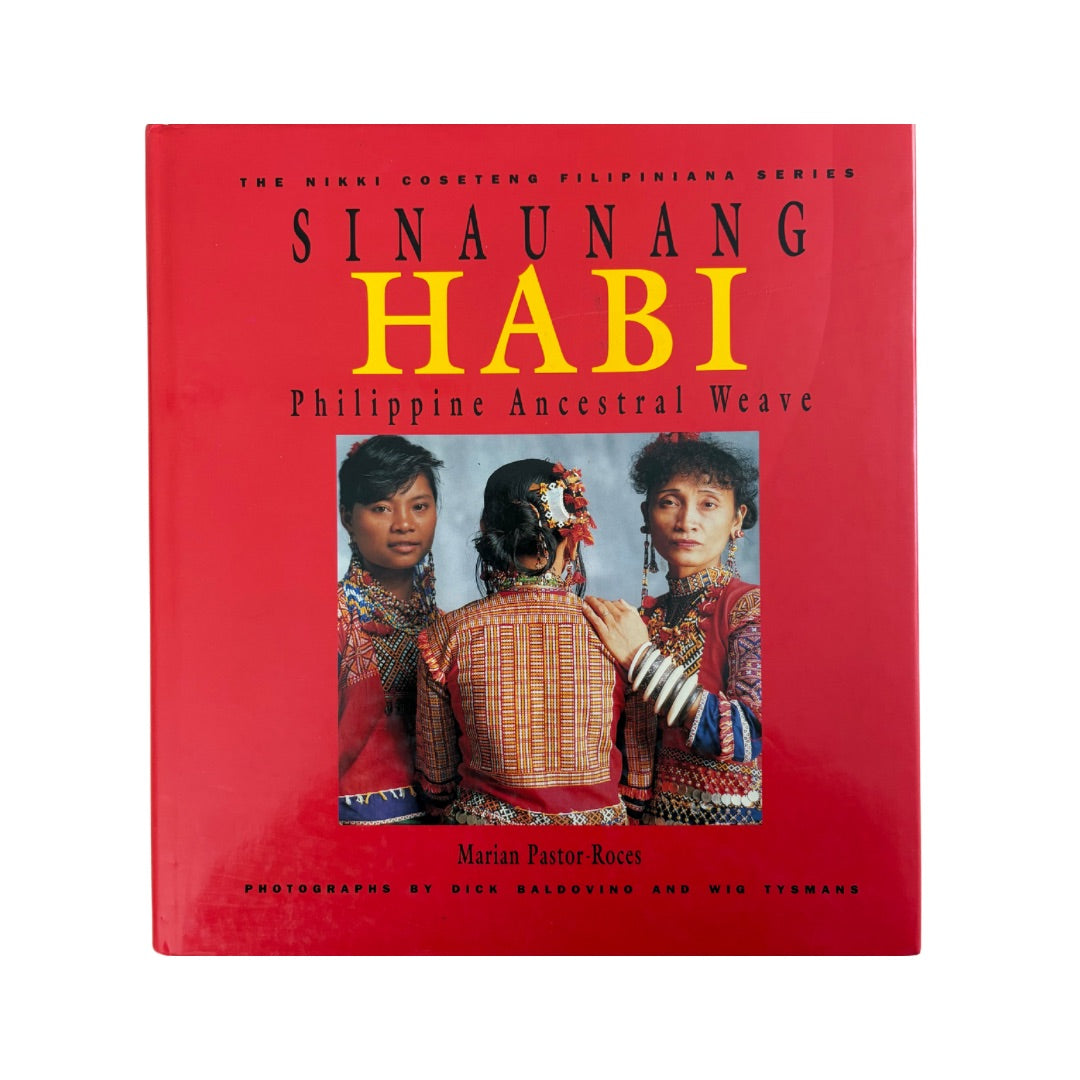 Sinaunang Habi: Philippine Ancestral Weave Front Cover