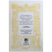 The Proceedings on the State of the Art of Filipiniana Collections in the Philippines in Commemoration of the 40th Anniversary of the Lopez Memorial Museum, Eugenio López Center, Sumulong Highway, Antipolo, 29 November 2000 by Eugenio López Foundation Front Cover