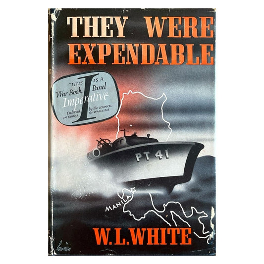 They Were Expendable by W. L. White Front Cover