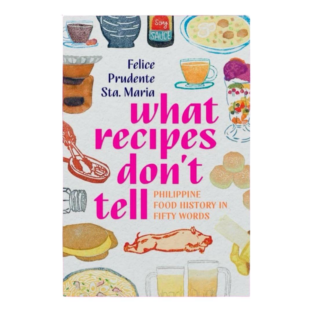 Book cover of 'What Recipes Don't Tell' with illustrations of food and text.