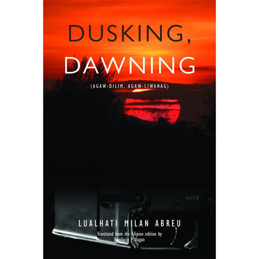 Dusking, Dawning (Agaw-Dilim, Agaw-Liwanag) Front Cover